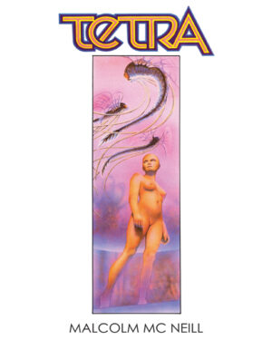 TETRA: The Restored Graphic Novel (1977-1979)